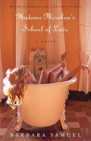 Cover of: Madame Mirabou's School of Love: A Novel