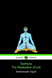 Cover of: Sadhana Realization of Life by Rabindranath Tagore