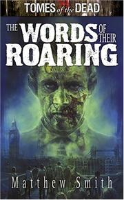 Cover of: Tomes of the Dead: The Words of Their Roaring (Tomes of the Dead)