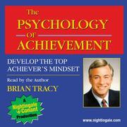 Cover of: The Psychology of Achievement by Brian Tracy