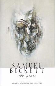 Cover of: Samuel Beckett: 100 Years (Thomas Davis Lectures)