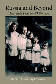 Cover of: Russia and Beyond: One Family's Journey, 1908 - 1935