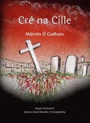 Cre Na Cille by Mairtin O'Cadhain