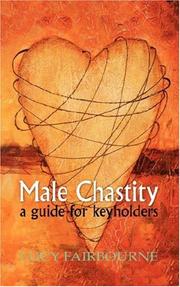 Cover of: Male Chastity: A Guide for Keyholders