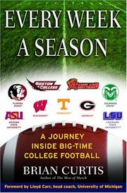Cover of: Every Week a Season: A Journey Inside Big-Time College Football