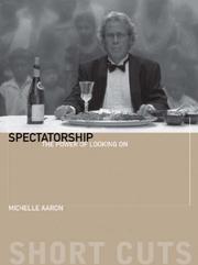 Cover of: Spectatorship by Michele Aaron