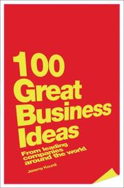 Cover of: 100 Great Business Ideas: From Leading Companies Around the World (101 . . .)