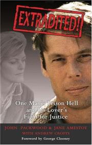 Cover of: Extradited!: One Man's Prison Hell and His Lover's Fight for Justice