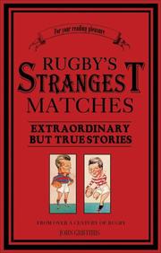 Cover of: Rugby's Strangest Matches by John Griffiths, John Griffiths