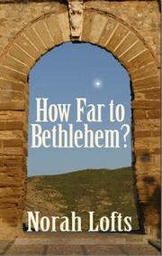 Cover of: How Far to Bethlehem? by Norah Lofts