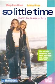 Cover of: So Little Time #1: How to Train a Boy (So Little Time)