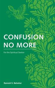 Cover of: Confusion No More by Ramesh S. Balsekar