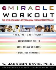 Cover of: The Miracle Workout by W. Jackson Davis