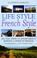 Cover of: Life Style, French Style