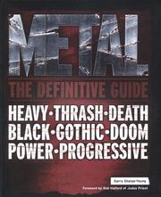 Cover of: Metal: The Definitive Guide by Garry Sharpe-Young