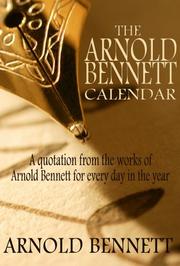 Cover of: The Arnold Bennett Calendar by Arnold Bennett