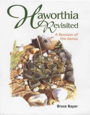 Haworthia revisited by Bruce Bayer
