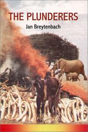 Cover of: The plunderers: Jan Breytenbach.