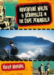 Cover of: Adventure walks and scrambles in the Cape Peninsula by Karen Watkins