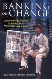 Cover of: Banking on change: democratising finance in South Africa 1994-2004