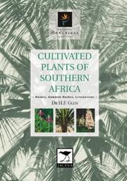 Cover of: Cultivated plants of Southern Africa: botanical names, common names, origins, literature