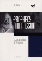 Cover of: Prophecy and Passion: Essays in Honor of Athol Gill (ATF)