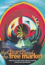 Cover of: Church and the Free Market: Dilemmas in Church Welfare Agencies