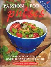 Cover of: Passion for Pulses by Nancy Longnecker, Nancy Longnecker