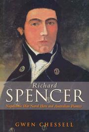 Cover of: Richard Spencer: Napoleonic Naval Hero And Australian Pioneer (Staples South West Region Publication Series)