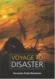 Cover of: Voyage to Disaster by Henrietta Drake-Brockman