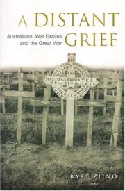 Cover of: A Distant Grief: Australians, War Graves and the Great War