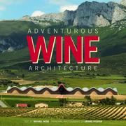 Cover of: Adventurous Wine Architecture