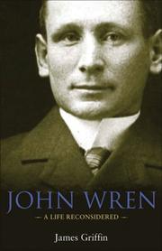 Cover of: John Wren: A Life Reconsidered