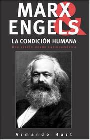 Cover of: Marx, Engels Y La Condicion Humana / Marx, Engels and the Human Condtion: Una Vision Desde Latinoamerica / A Vision from Latinamerica (Ocean Sur)