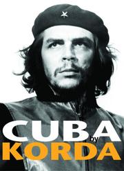 Cuba by Korda by Christophe Loviny, Alessandra Silvestri-Levy