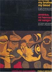 Cover of: America, My Brother, My Blood / America, Mi Hermano, Mi Sangre by Pablo Neruda, Pablo Neruda