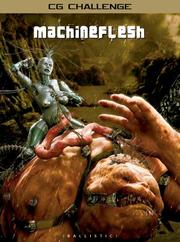 Cover of: Machineflesh (Cg Challenge)