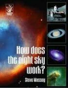 Cover of: How Does the Night Sky Work?