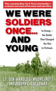 We Were Soldiers Once... and Young by Harold G. Moore, Joseph L. Galloway