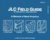 Cover of: J.l.C. Field Guide to Residential Construction, Vol. 1