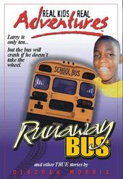 Cover of: Runaway Bus (Real Kids Real Adventures)