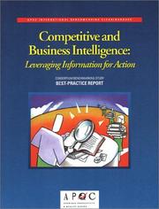 Cover of: Competitive and Business Intelligence: Leveraging Information for Action