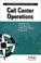 Cover of: Call Center Operations