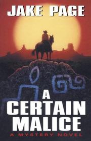 Cover of: A Certain Malice by Jake Page