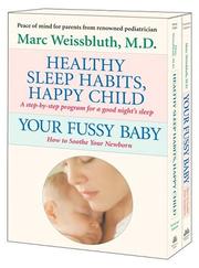 Cover of: Healthy Sleep Habits, Happy Child / Your Fussy Baby