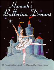 Cover of: Hannah's ballerina dreams by Elizabeth Diaz Krash