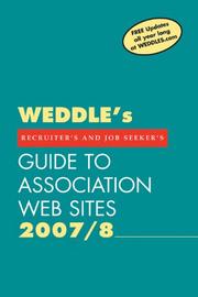 Cover of: 2007/8 Guide to Association Web Sites: For Recruiters and Job Seekers (Weddle's Guide to Association Web Sites)