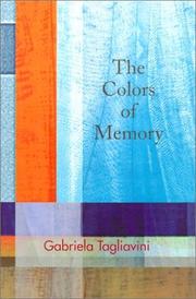 Cover of: The colors of memory by Gabriela Tagliavini