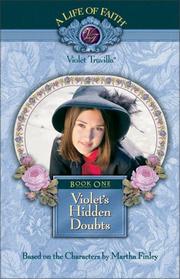 Violet's hidden doubts by Martha Finley, Mission City Press