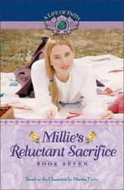 Millie's Reluctant Sacrifice (A Life of Faith: Millie Keith) by Martha Finley